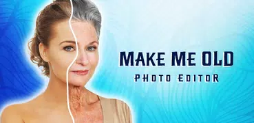 Make Me Old Prank App: Old Face Maker