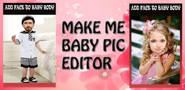 Make me Baby Pic Editor – Add 
