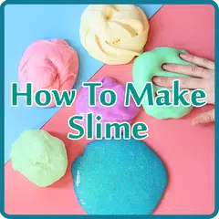 DIY How to Make Slime Videos