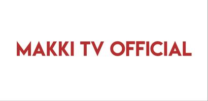 MakkiTv Official पोस्टर