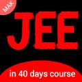 JEE in 40 Days Challenge