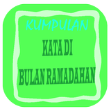 Kumpulan Kata Di Bulan Ramadhan icône