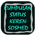 Kumpulan Status Keren Sosmed