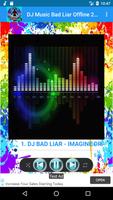 DJ Music Bad Liar Offline 2020 capture d'écran 3