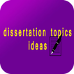 dissertation topics ideas
