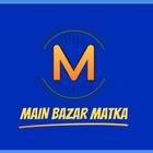 Main Bazar Matka Result icône