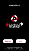Maiam Whistle Affiche