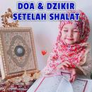 Doa & Dzikir Setelah Sholat APK