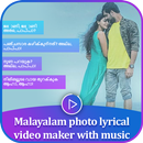 APK Malayalam photo lyrical video maker 2020
