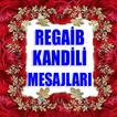 Regaib Kandili Mesajları