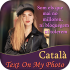 Catalan Text On My Photo ikon