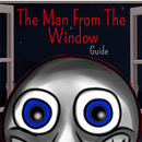 Guide For Man From The Window APK