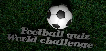 Football Quiz: World Challenge
