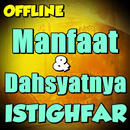 Manfaat & Dahsyatnya Kekuatan Istighfar APK