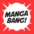 MANGA BANG！ icône