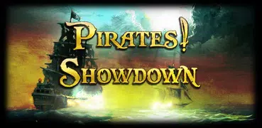 Pirates! Showdown