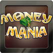 Money Mania