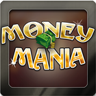 Money Mania Zeichen