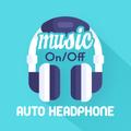 ”Auto Headphone: Plug Headphone and Run an action