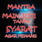 Mantra Main Judi Tanpa Syarat  icône