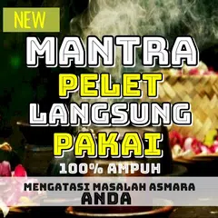 Mantra Pelet Langsung Pakai APK download