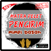 Mantra Pelet Pengrim Mimpi Basah