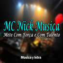 Mete Com Força e Com Talento ~ Mc Nick APK
