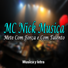 Mete Com Força e Com Talento ~ Mc Nick icône