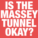 Is The Massey Tunnel Okay? APK