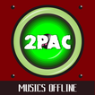 2Pac (Tupac): Offline Songs & Full Lyrics