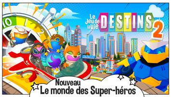 Destins - Le Jeu De La Vie 2 Affiche