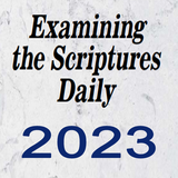 Examinig the Scriptures Daily