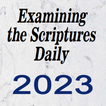 Examinig the Scriptures Daily