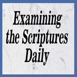 Examinig the Scriptures Daily Zeichen