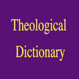Theological Bible Dictionary