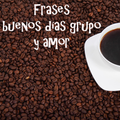 Frases de buenos días grupo