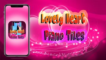 Poster Lovely Heart Piano Tiles Songs