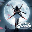 Martial Sword:ตำนานรักนิรันดร์ APK