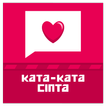 ”Kata-Kata Cinta