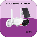 Dekco security camera Guide