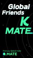 Kmate poster