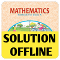 Class 10th NCERT Math Solution - OFFLINE