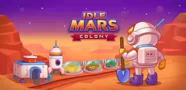 Idle Mars Colony: farm tycoon
