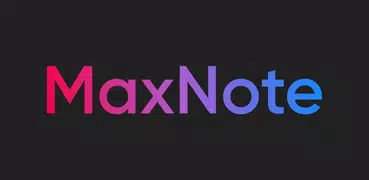 MaxNote — Notes, To-Do Lists