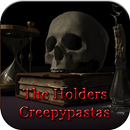 The Holders - Creepypastas APK