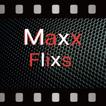 Maxx Flixs