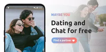 Dating and chat - Maybe You