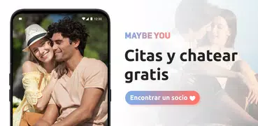 Citas y chat - Maybe You