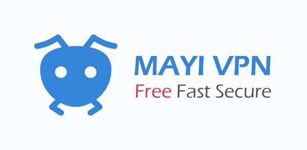How to Download Mayi VPN - Fast & Secure VPN APK Latest Version 316 for Android 2024 image