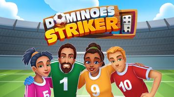 Dominoes Striker Poster